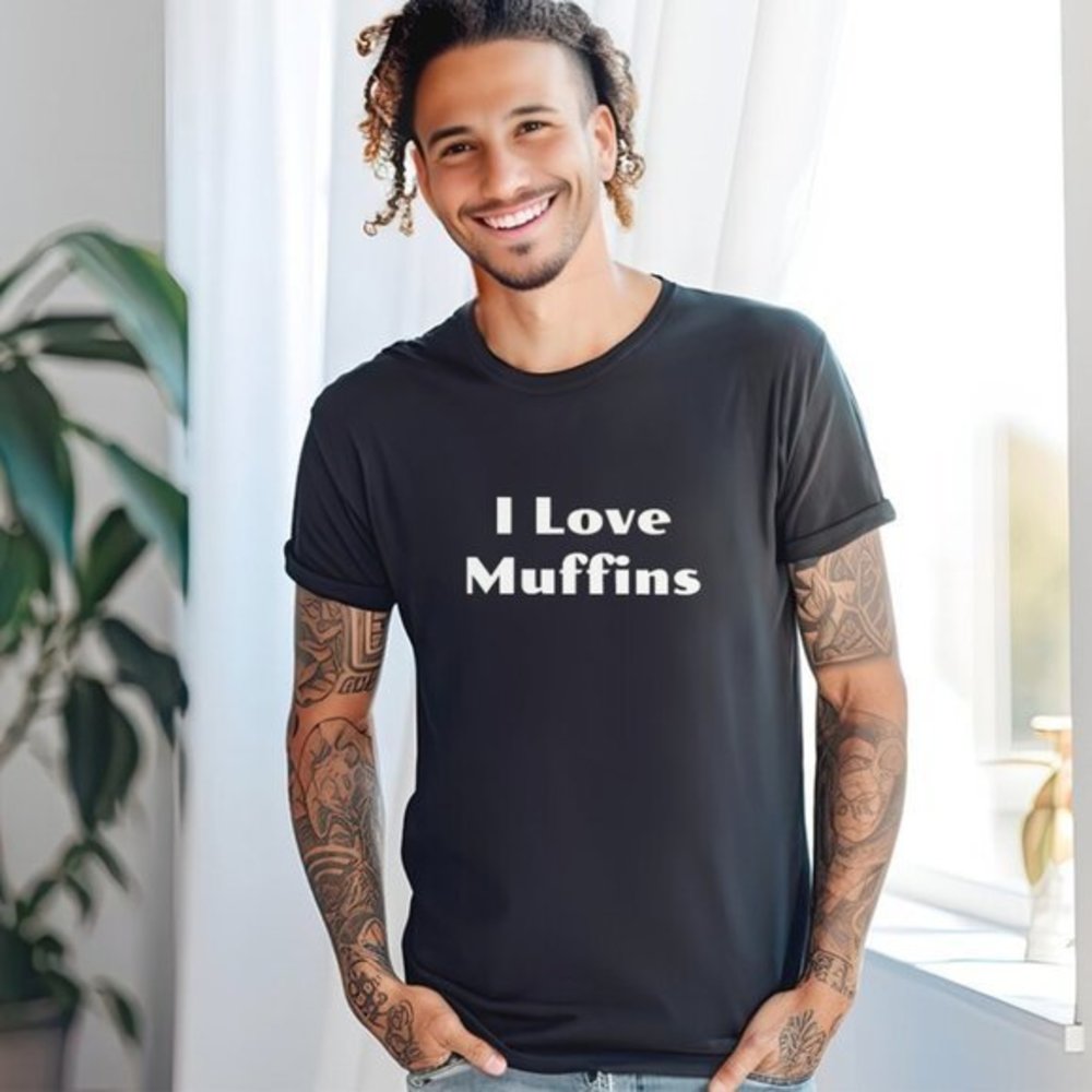 I Love Muffins T-Shirt, Muffin Amazing Unisex Shirt, Muffins Shirt